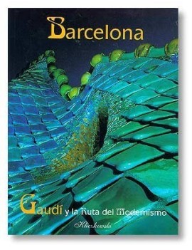 Barcelona, Gaudi and Modernism  