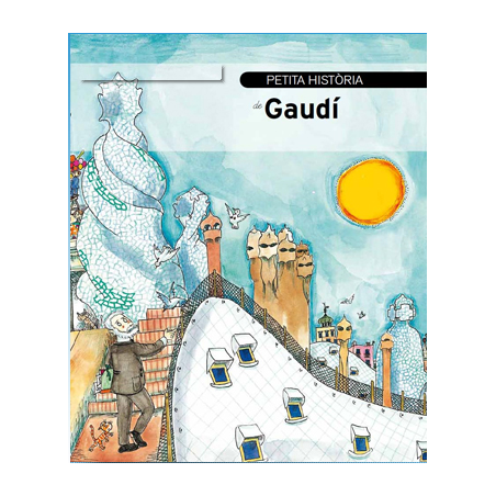 La Pequeña Historia de Gaudí