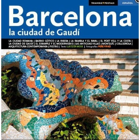 Barcelona la ciudad de Gaudi