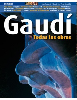 Gaudí. Todas las Obras  