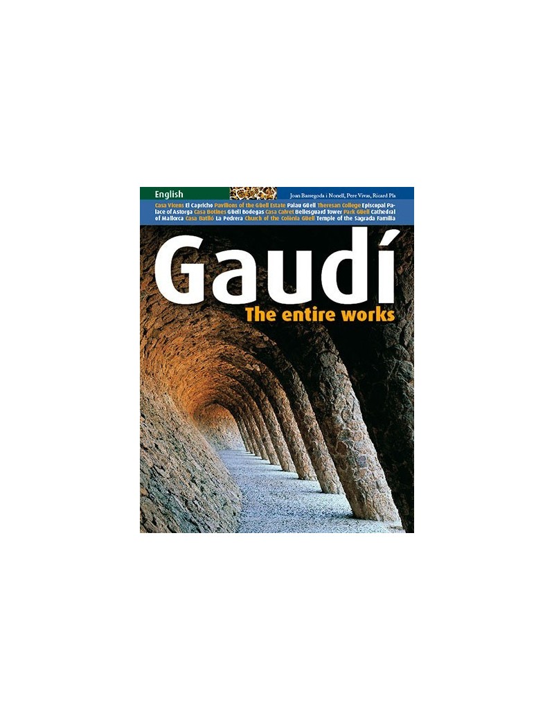 Gaudí. Todas las Obras  