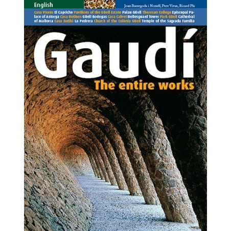 Gaudí. The Entire Works  
