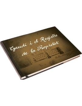 Gaudi i el Registre de la Propietat